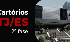 Cartórios TJES 2ª fase